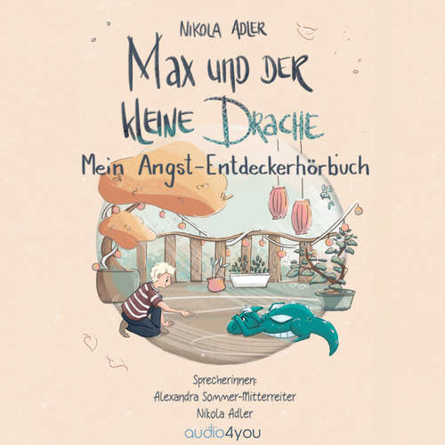Hoerbuch Max und der kleine Drache - Nikola Adler - Nikola Adler