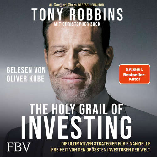 Hoerbuch The Holy Grail of Investing - Tony Robbins - Michael J. Diekmann