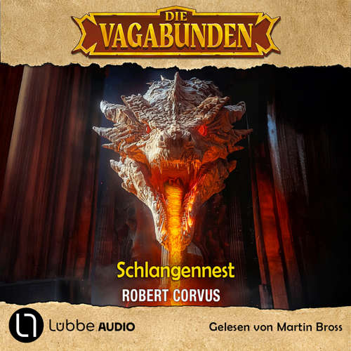 Hoerbuch Schlangennest - Die Vagabunden, Teil 4 - Robert Corvus - Martin Bross