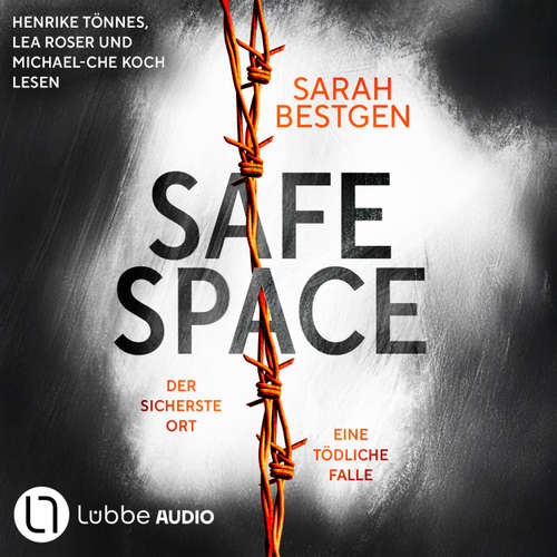 Hoerbuch Safe Space - Sarah Bestgen - Henrike Tönnes