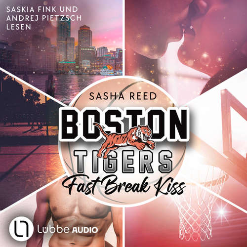 Hoerbuch Fast Break Kiss - Boston Tigers, Teil 1 - Sasha Reed - Saskia Fink