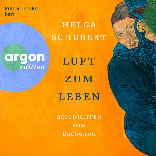 Hoerbuch Luft zum Leben - Geschichten vom Übergang - Helga Schubert - Ruth Reinecke