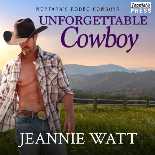 Audiobook Unforgettable Cowboy - Montana's Rodeo Cowboys, Book 1 - Jeannie Watt - Vincent Skye