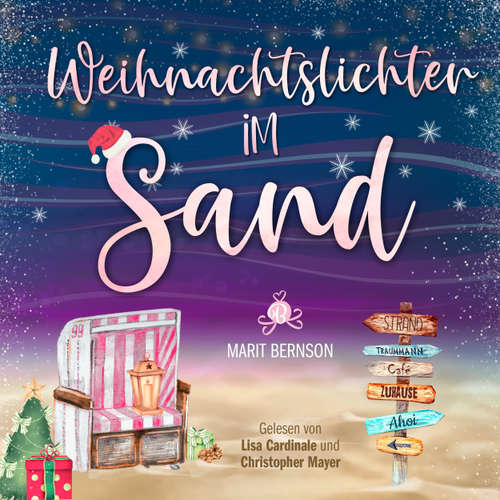 Hoerbuch Weihnachtslichter im Sand - Strandkorbwunder, Band 8 - Marit Bernson - Lisa Cardinale