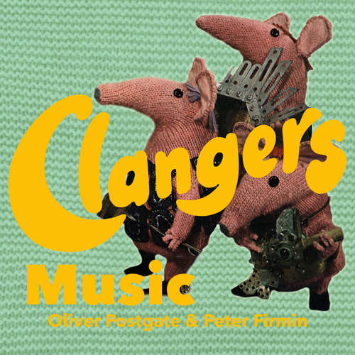 Audiobook The Clangers - Music - Oliver Postgate - Oliver Postgate
