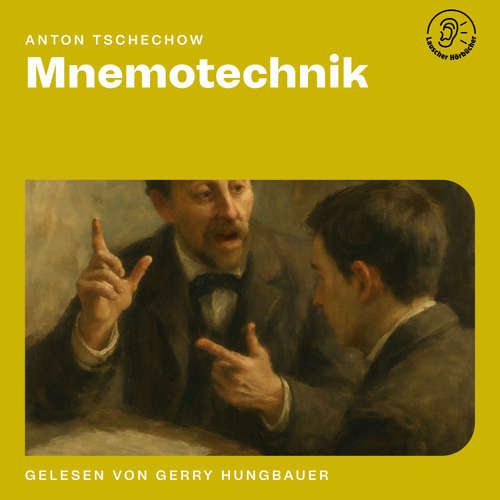 Hoerbuch Mnemotechnik - Anton Tschechow - Gerry Hungbauer