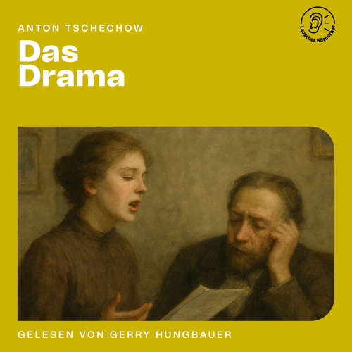 Hoerbuch Das Drama - Anton Tschechow - Gerry Hungbauer