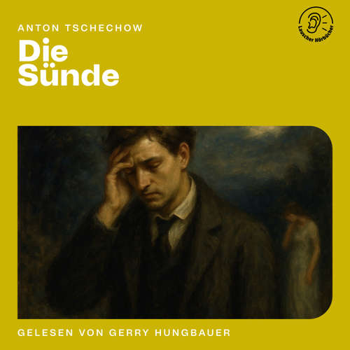 Hoerbuch Die Sünde - Anton Tschechow - Gerry Hungbauer