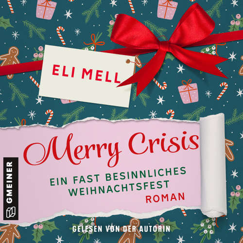 Hoerbuch Merry Crisis – ein fast besinnliches Weihnachtsfest - Eli Mel - Eli Mell