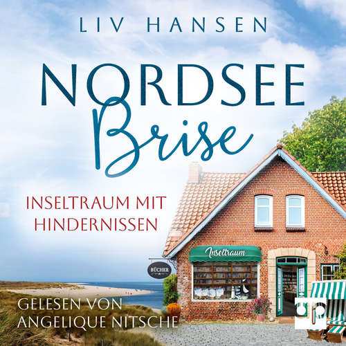 Hoerbuch Inseltraum mit Hindernissen - Liv Hansen - Angelique Nitsche