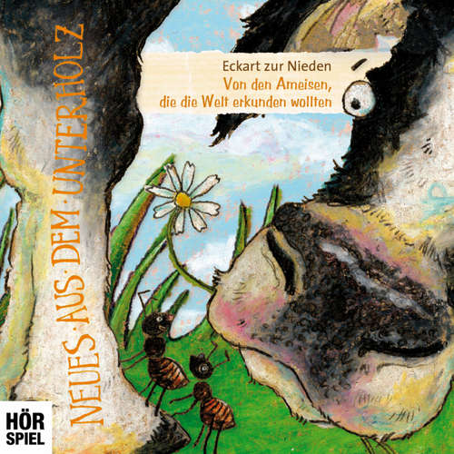 Hoerbuch Von den Ameisen, die die Welt erkunden - Folge 2 - Eckart zur Nieden - Eckhart zur Nieden
