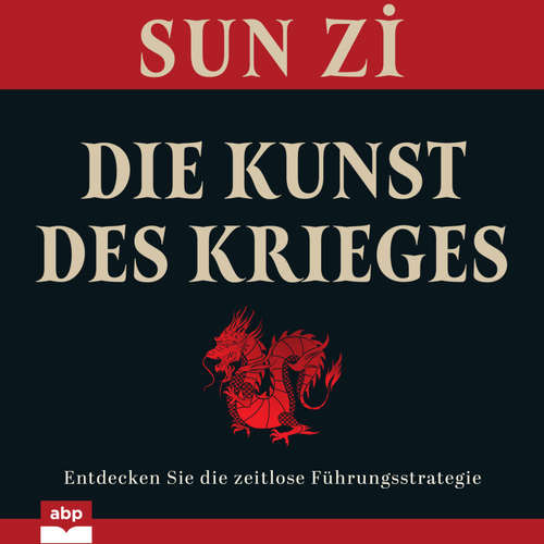 Hoerbuch Die Kunst des Krieges - Sun Tzu - Alexander Bolte
