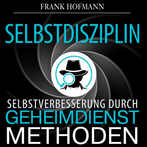 Hoerbuch Selbstdisziplin - Frank Hofmann - Markus Meuter
