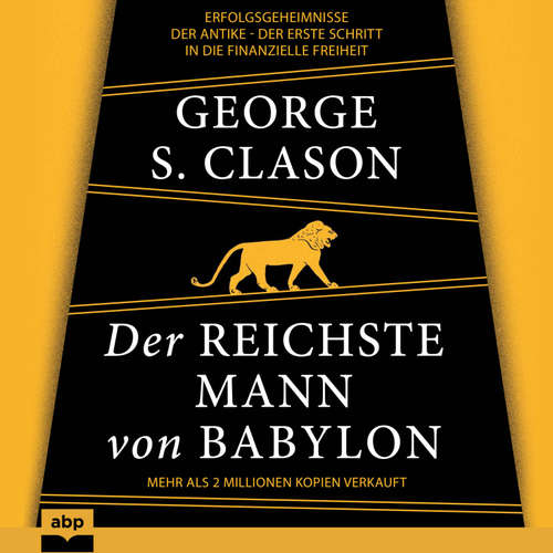 Hoerbuch Der reichste Mann von Babylon - George S. Clason - Carsten Wilhelm
