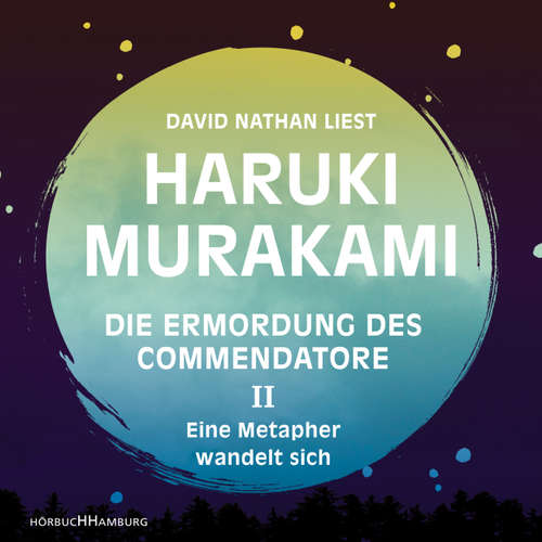 Eine Metapher wandelt sich - Die Ermordung des Commendatore, Band II
