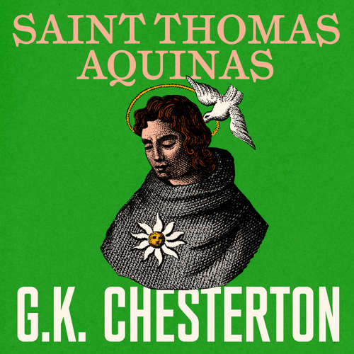 Audiobook Saint Thomas Aquinas - G. K. Chesterton - John Hastings