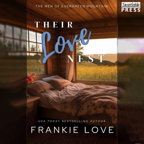 Audiobook Their Love Nest - The Men of Evergreen Mountain, Book 2 - Frankie Love - Patrick Dubois