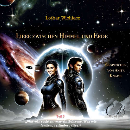 Hoerbuch Liebe zwischen Himmel und Erde - Lothar Wichlacz - Anita Knappe