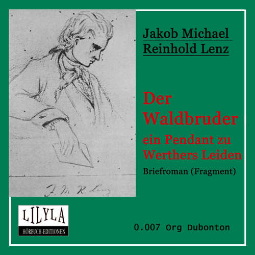 Hoerbuch Der Waldbruder - Jakob Michael Reinhold Lenz - Org Dubonton