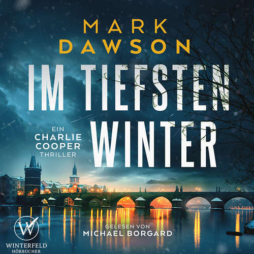 Hoerbuch Im tiefsten Winter (Charlie Cooper 4 ) - Mark Dawson - Michael Borgard