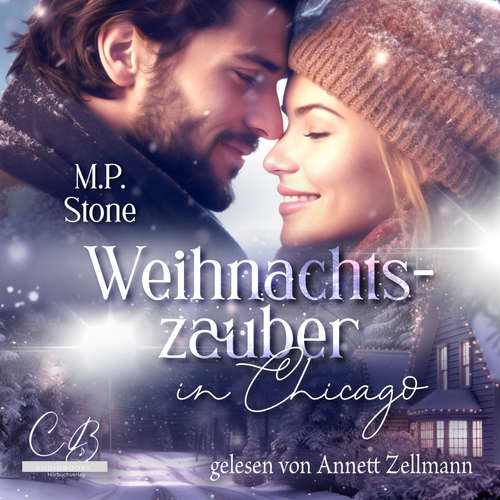 Hoerbuch Weihnachtszauber in Chicago - M.P. Stone - Annett Zellmann