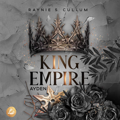 Hoerbuch Ayden King Empire - Raynie S. Cullum - Franziska Buchwald