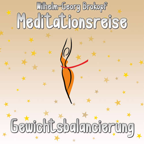 Hoerbuch Gewichtsbalancierung - Wilhelm-Georg Brokopf - Wilhelm-Georg Brokopf