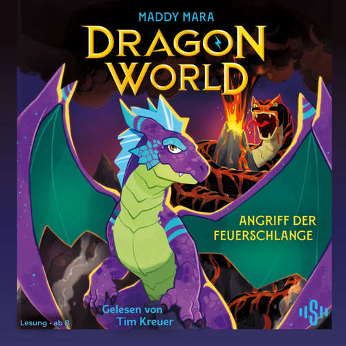 Hoerbuch Dragon World – Angriff der Feuerschlange (Dragon World, Bd. 1) - Maddy Mara - Tim Kreuer