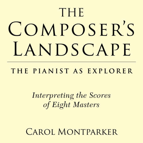 Audiobook The Composer's Landscape - Carol Montparker - Carol Montparker
