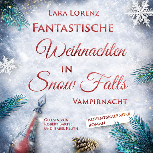Hoerbuch Vampirnacht - Fantastische Weihnachten in Snow Falls - Romantasy Adventskalenderroman, Band 1 - Lara Lorenz - Robert Bartel