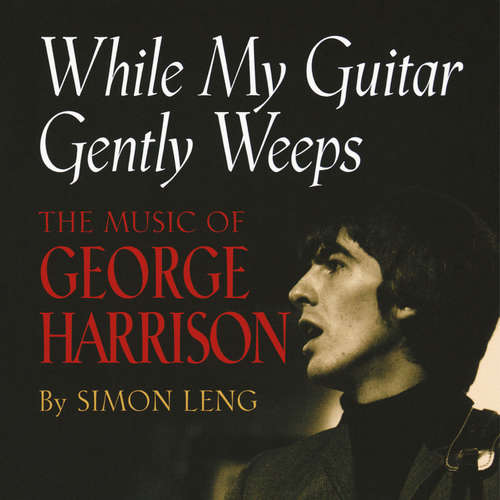 Audiobook While My Guitar Gently Weeps - Simon Leng - Simon Leng