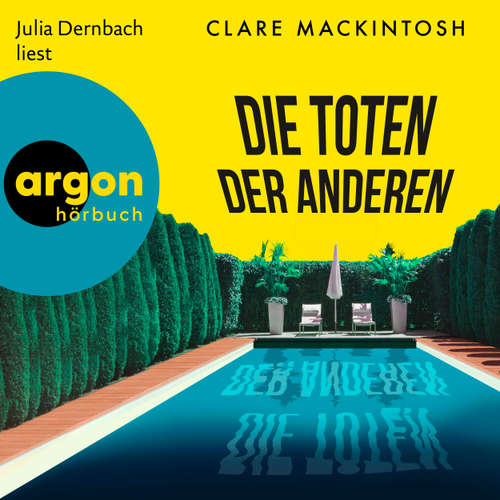 Hoerbuch Die Toten der anderen - Ein Fall für Ffion Morgan, Band 3 - Clare Mackintosh - Julia Dernbach