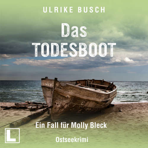 Hoerbuch Das Todesboot - Ein Fall für Molly Bleck, Band 3 - Ulrike Busch - Elga Schütz