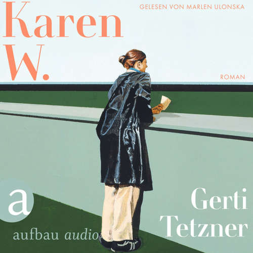 Hoerbuch Karen W. - Gerti Tetzner - Marlen Ulonska