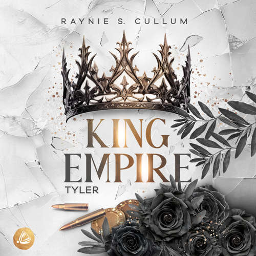 Hoerbuch Tyler King Empire - Raynie S. Cullum - Jessica Neumann