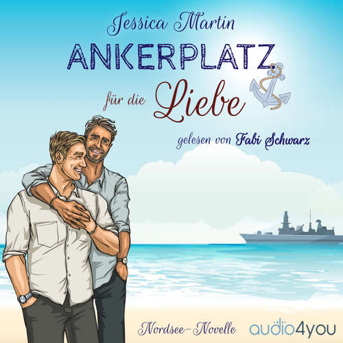 Hoerbuch Ankerplatz für die Liebe - Jessica Martin - Fabi Schwarz