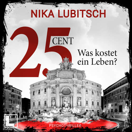 Hoerbuch 25 Cent - Was kostet ein Leben? - Nika Lubitsch - Anja Laïs