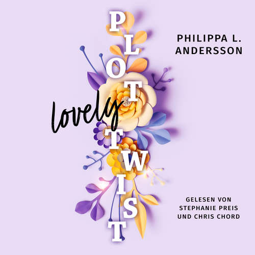 Hoerbuch Lovely Plot Twist - Philippa L. Andersson - Stephanie Preis