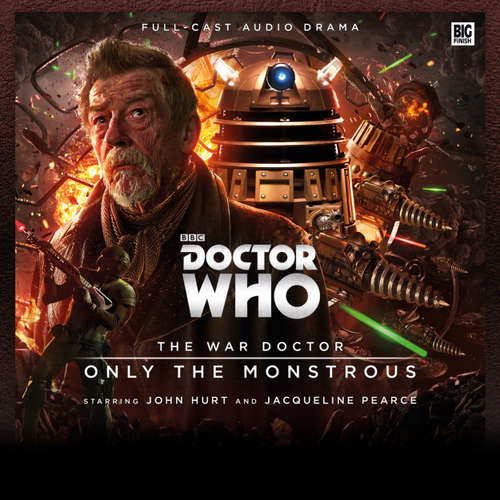 Audiobook Doctor Who - The War Doctor - Only the Monstrous - Nicholas Briggs - John Hurt