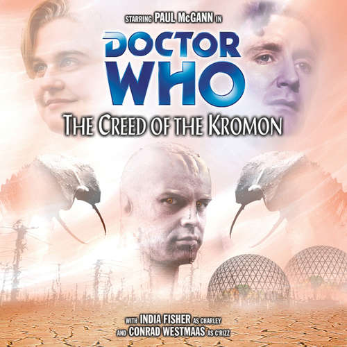 Audiobook Doctor Who - The Creed of the Kromon - Philip Martin - Paul McGann