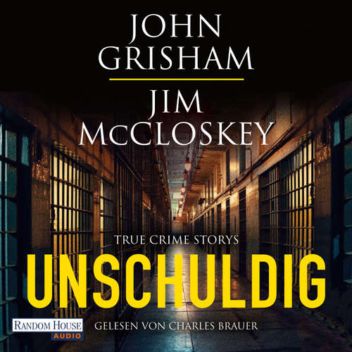 Hoerbuch Unschuldig - John Grisham - Charles Brauer