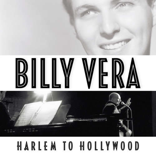 Audiobook Billy Vera: Harlem to Hollywood - Billy Vera - Billy Vera