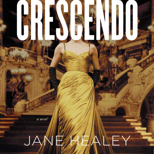 Audiobook Crescendo - Jane Healey - Celeste Dring