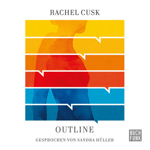 Hoerbuch Outline - Rachel Cusk - Sandra Hüller