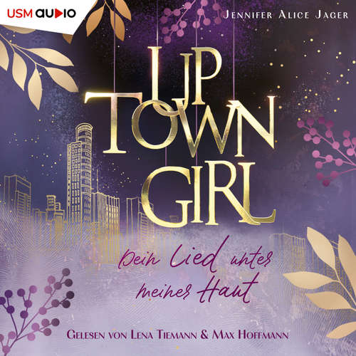 Hoerbuch Uptown Girl - Jennifer Alice Jager - Lena Tiemann