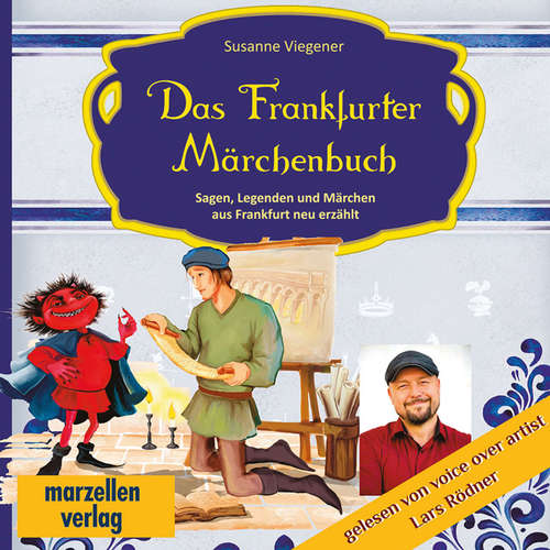 Hoerbuch Das Frankfurter Märchenbuch - Susanne Viegener - Lars Rödner