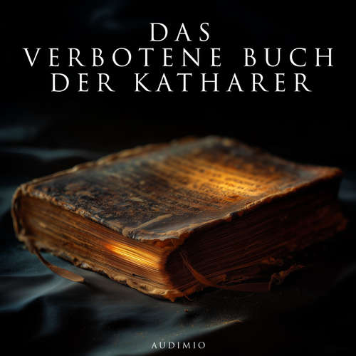 Hoerbuch Das verbotene Buch der Katharer - Audimio - Herbert Schäfer