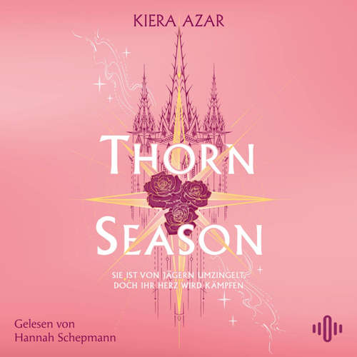 Hoerbuch Thorn Season - Kiera Azar - Hannah Schepmann