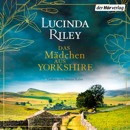 Hoerbuch Das Mädchen aus Yorkshire - Lucinda Riley - Simone Kabst