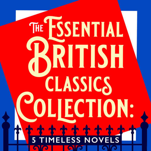 Audiobook The Essential British Classics Collection: 5 Timeless Novels - George Orwell - Stephen Fry